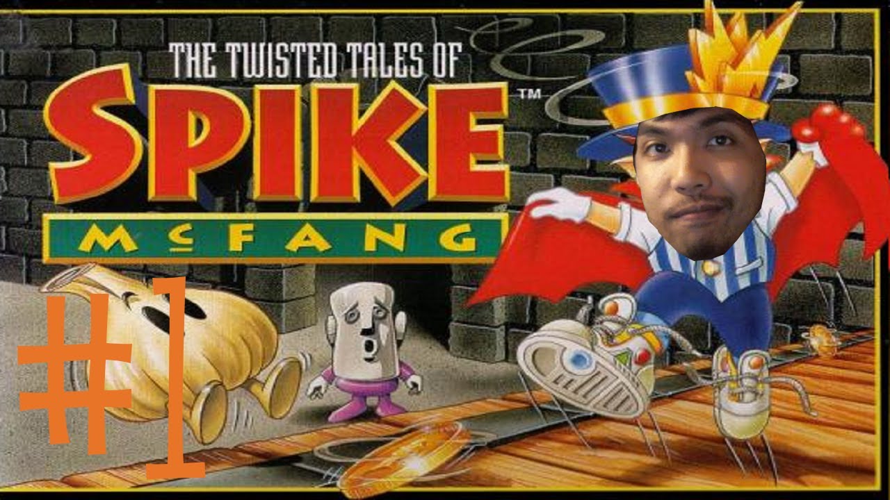 The Twisted Tales of Spike Mcfang #1 (Have you Heard of This Game?)