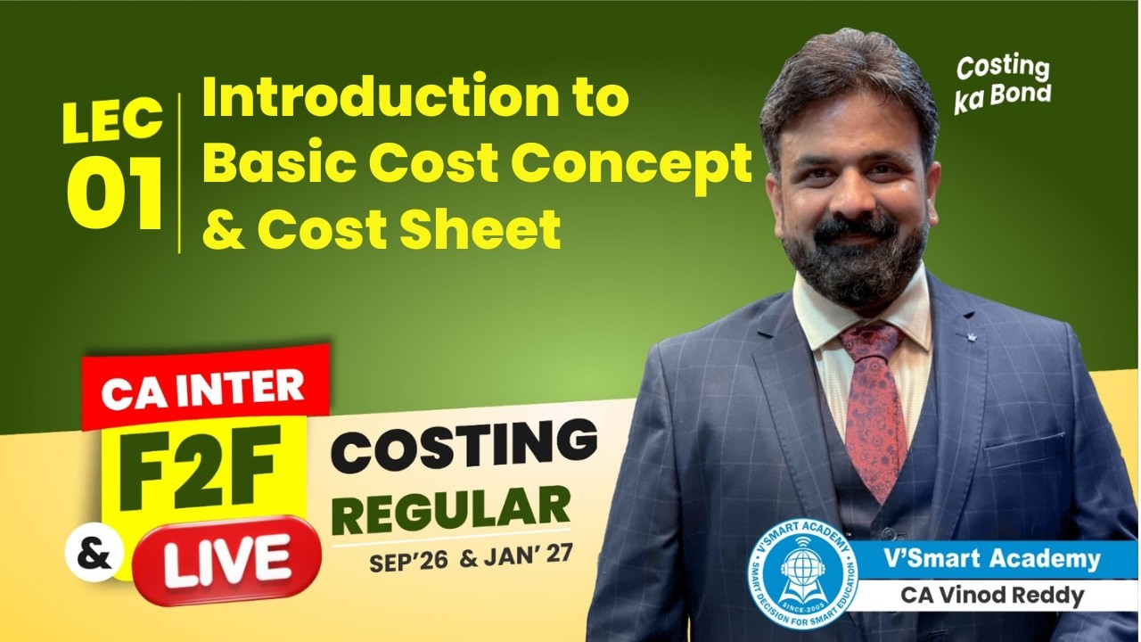 Demo 01: Introduction to cost | CA Inter Costing | Regular In Depth| Sept'26 & Jan'27 |By Vinod Sir
