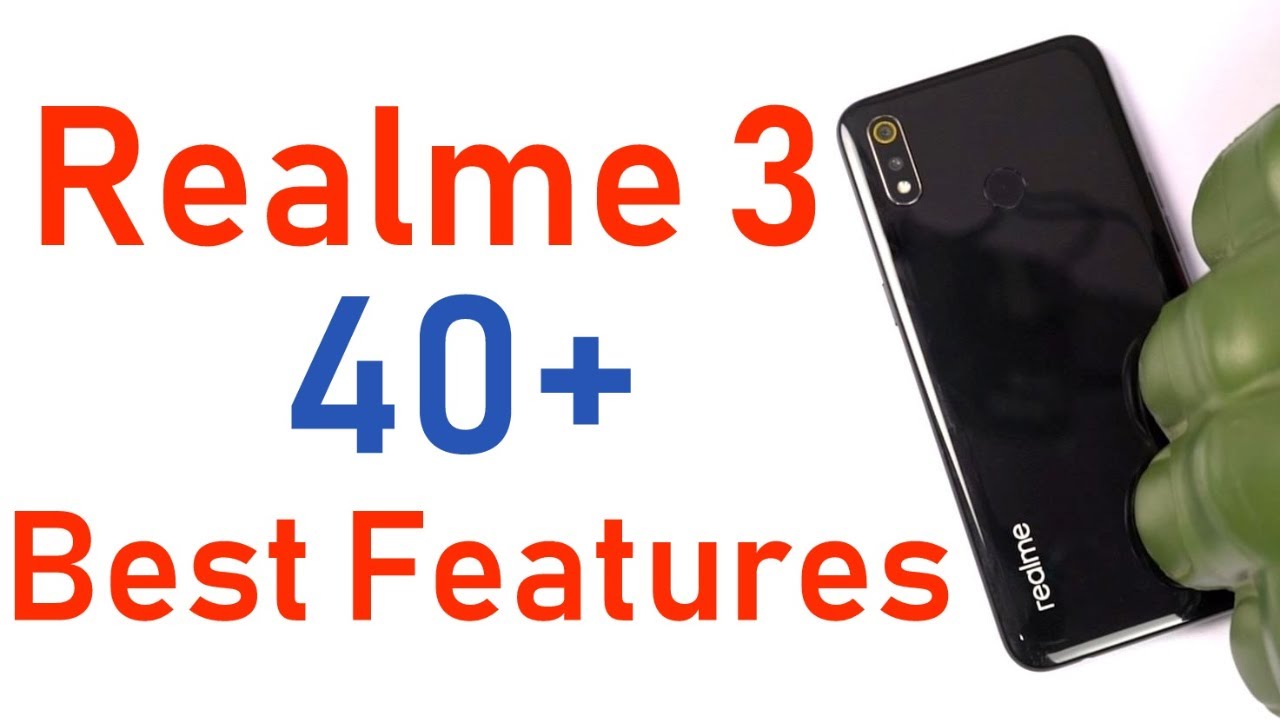 Realme 3 40+ Best Features