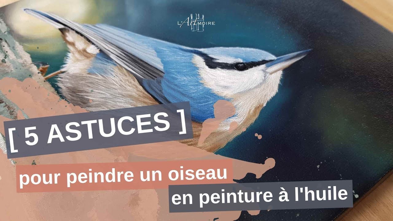 5 ASTUCES Pour Peindre un Oiseau en Peinture à l'huile - Par Fanny Duhaime - L'ARTmoire