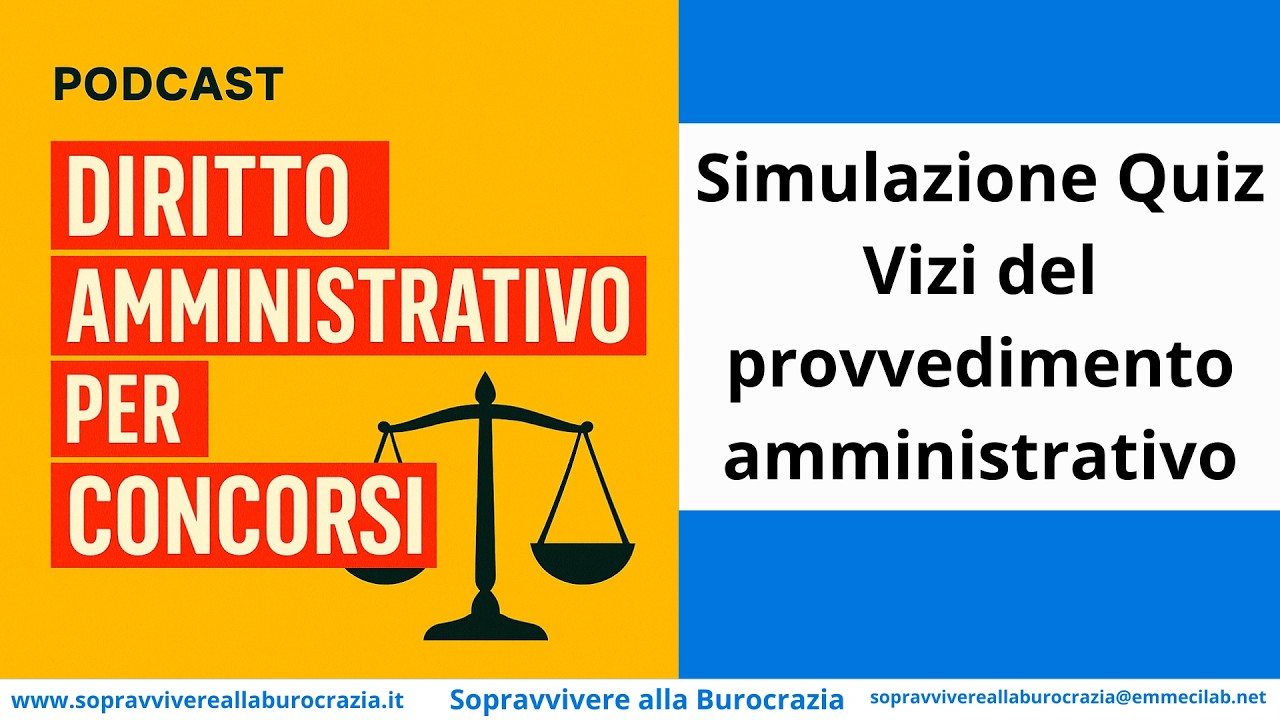 PODCAST DIRITTO AMMINISTRATIVO | Simulazione Quiz Vizi provvedimento