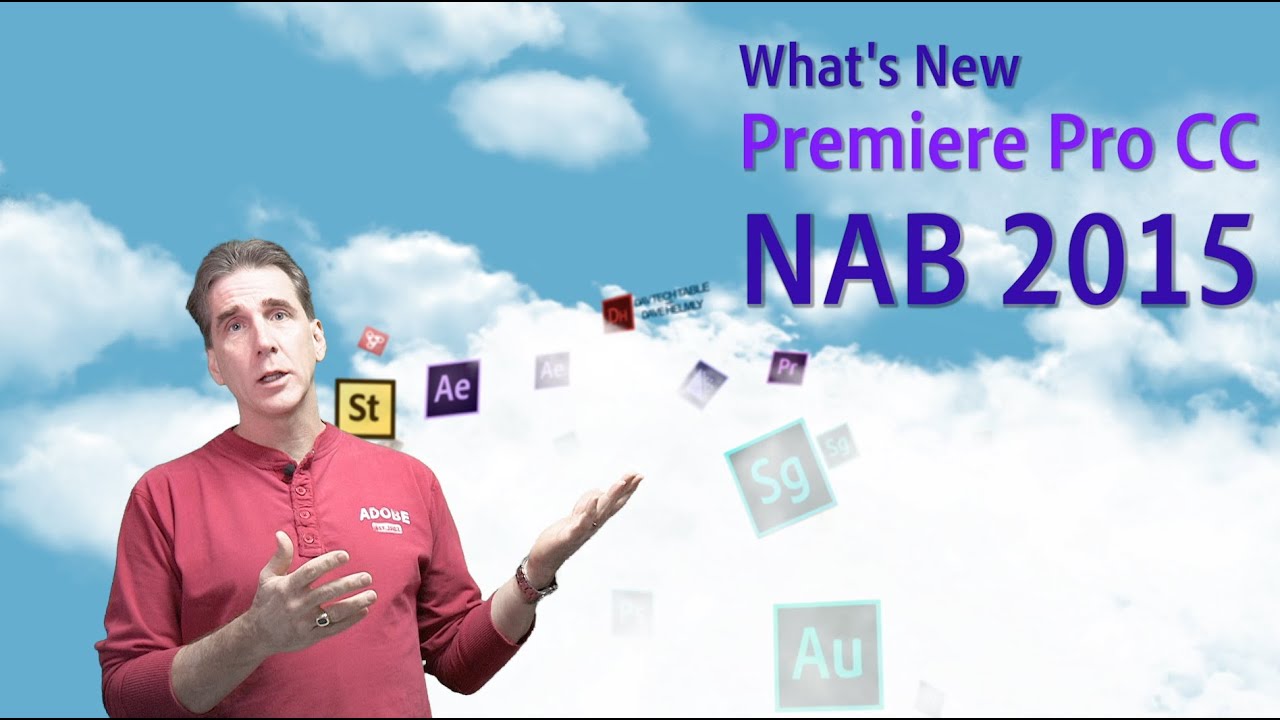 What's New in Premiere Pro CC  2015 (NAB 2015)