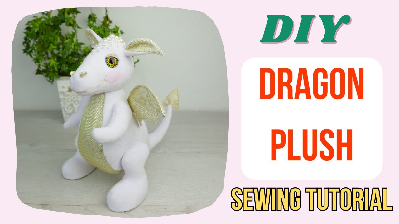 How to sew a dragon plush | Sewing tutorial | Dragon stuffed animal