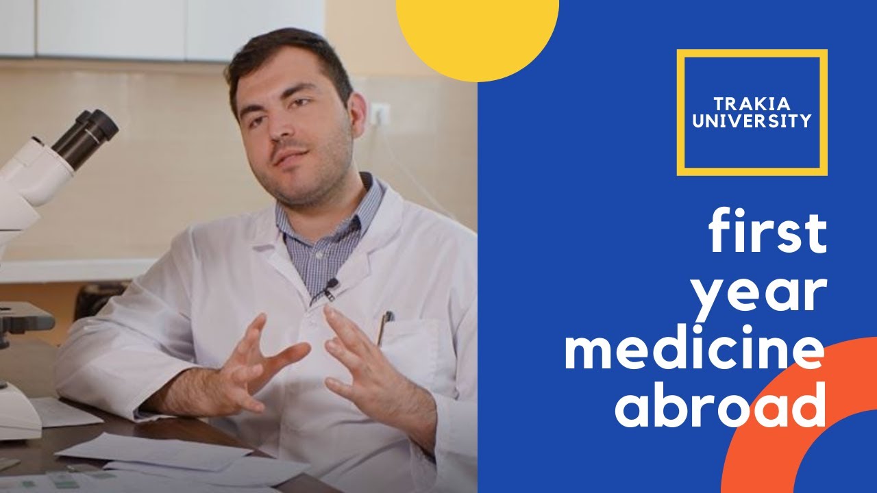 First Year Medicine at Trakia University | Subjects, Exams, Free time | Study in Bulgaria