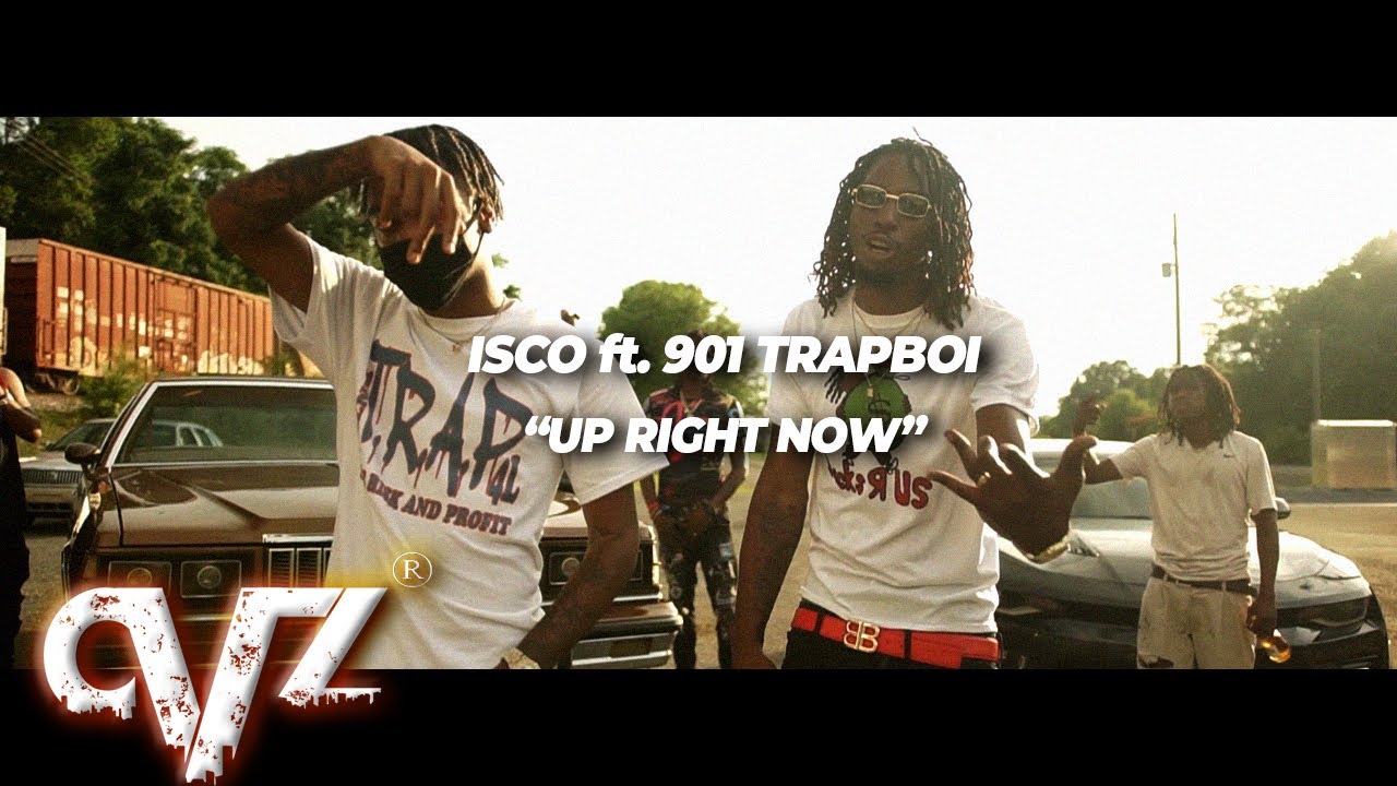 Isco - Up Right Now ft. 901 Trapboi (Official Video)