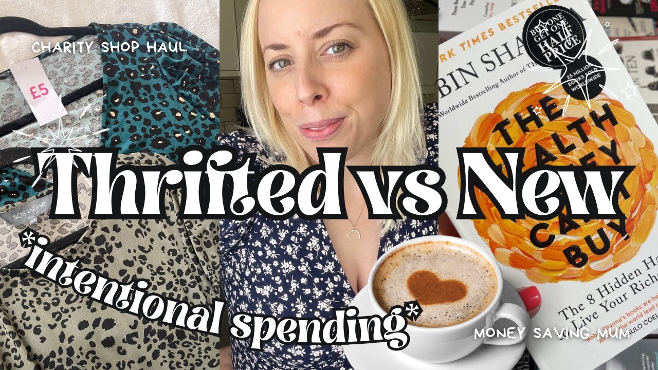 *THRIFTED vs NEW* ~ INTENTIONAL SPENDING Charity shop haul & Recent purchases as a money saving mum