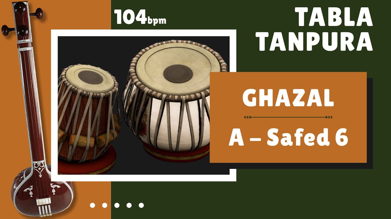 Ghazal Tabla Loops (Taal Beats) तबला ग़ज़ल, Ghazal Theka, Sangat Tanpura A, तानपुरा सफ़ेद ६, (ग़ज़ल ठेका)