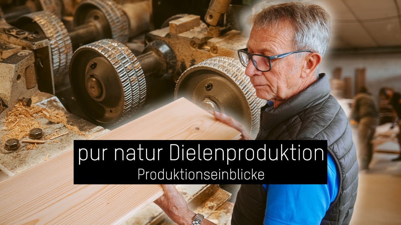 Kaum einer zeigt es - Echte Einblicke in die Dielenproduktion