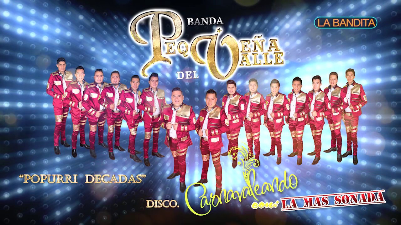 POPURRI DECADAS | BANDA PEQUEÑA DEL VALLE ( AUDIO DE ESTUDIO)