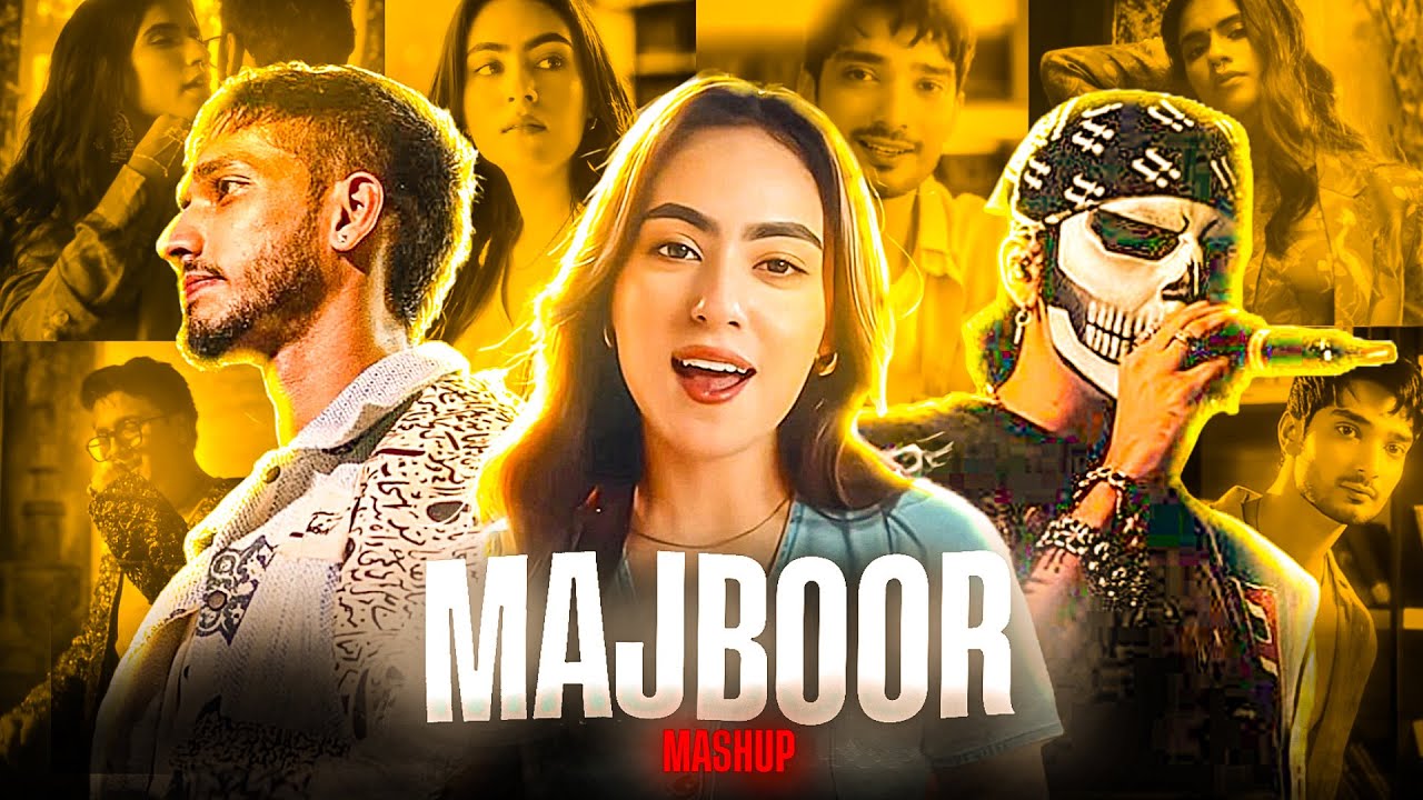 Majboor Mashup - Talha Anjum X Talwiinder | Prod.Tanzim Kazi