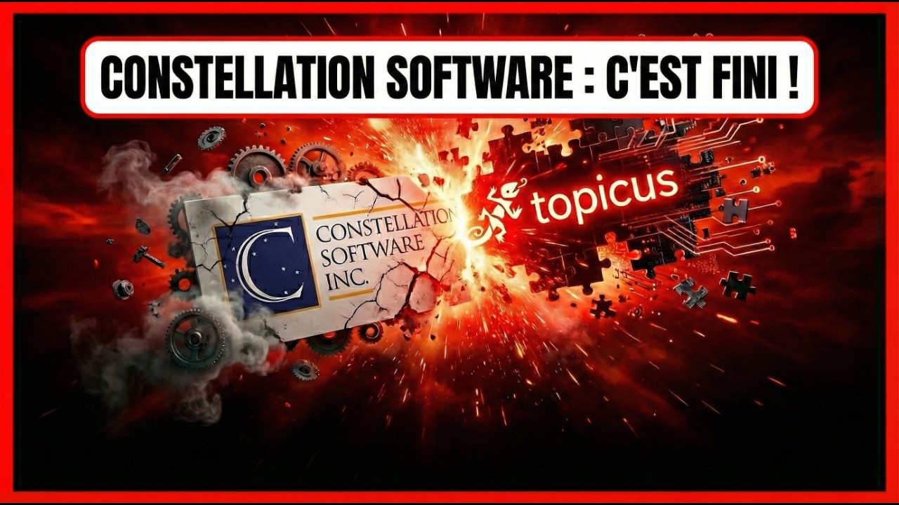 🔴 La Nouvelle Constellation Software ? Pourquoi je préfère TOPICUS (Analyse)