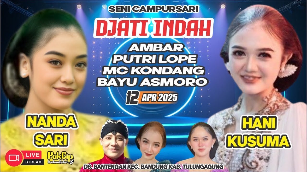 #Live Campursari DjATi iNDAH BT NANDASARi & HANi KUSUMA || 12 April 2025