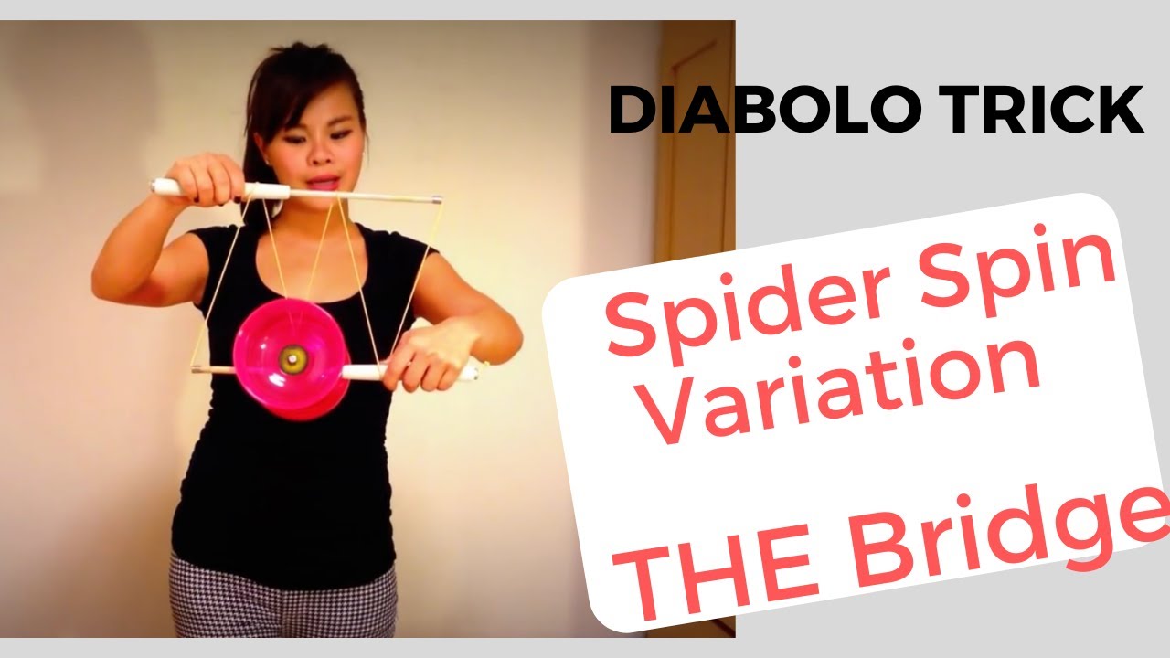 diabolo tricks for beginners. Spider Spin Variation  and Bridge