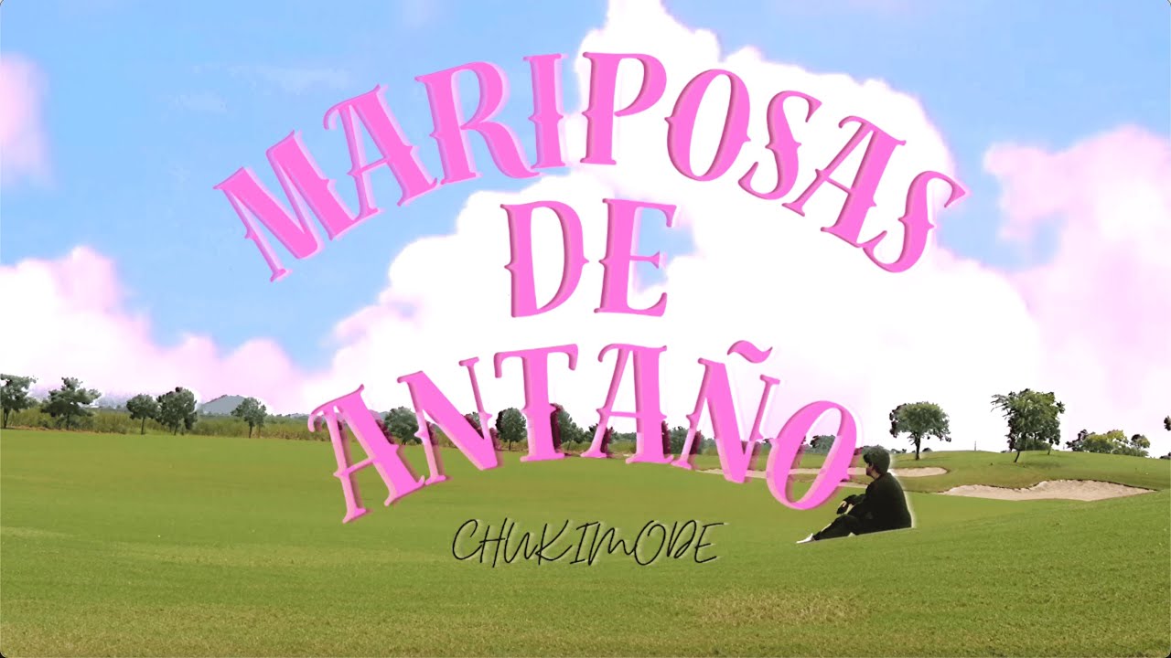 CHUKIMODE - Mariposas de Antaño (Official Video) | Finding Me