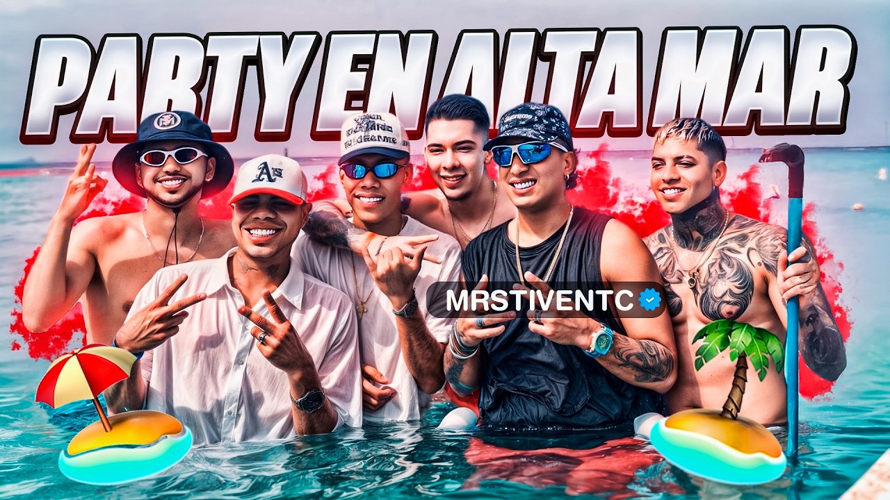 FIESTA EN ALTA MAR CON MRSTIVEN Y LA BANDA💦😈||juanfer la mata☘️