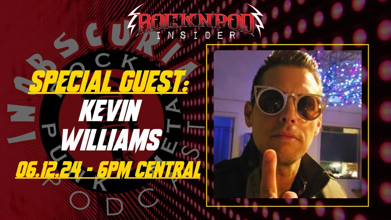 ROCKNPOD INSIDER with Kevin Williams