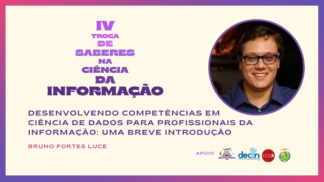 Desenvolvendo Competências em Ciência de Dados para Profissionais da Informação:uma breve introdução
