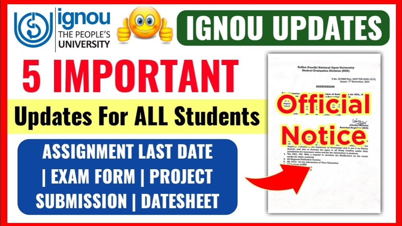 IGNOU 5 Important Update Released For All Students: Assignment Last Date, Datesheet, Project submit
