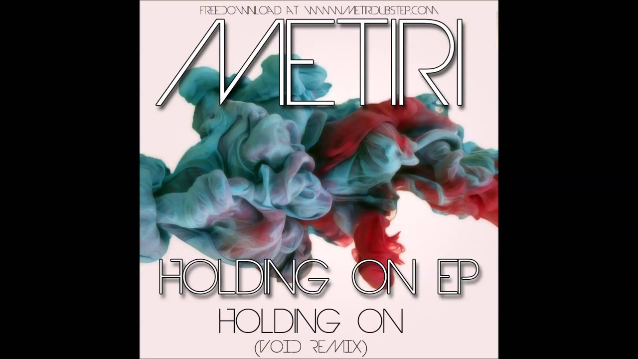 Holding On (VoiD Remix)