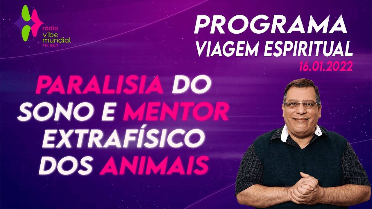 Paralisia do Sono e Mentor Extrafísico dos Animais