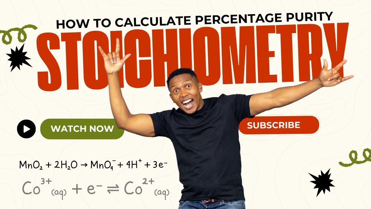 Chemistry | Stoichiometry | How to calculate percentage purity
