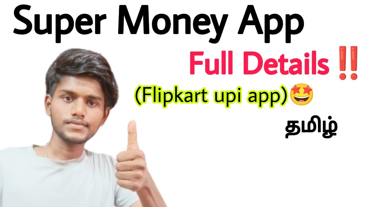 super money app / flipkart upi app / super money upi by flipkart / super money / tamil / BT