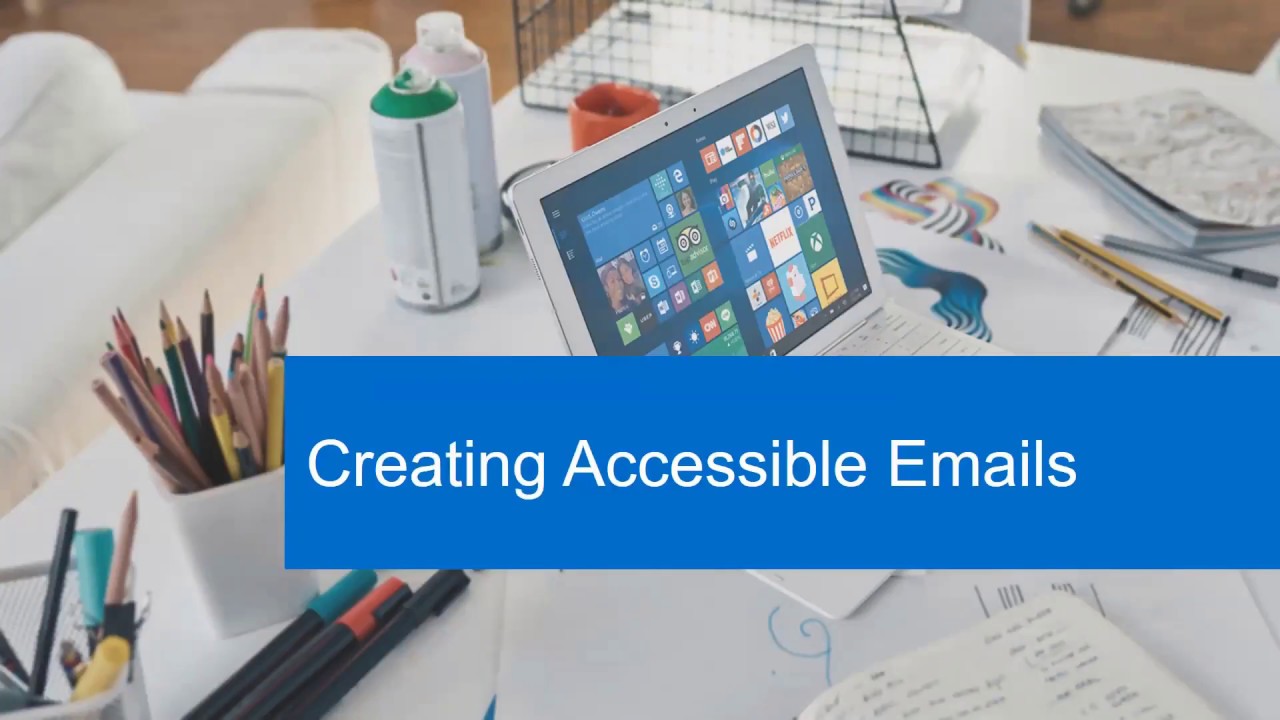 Creating Accessible Emails
