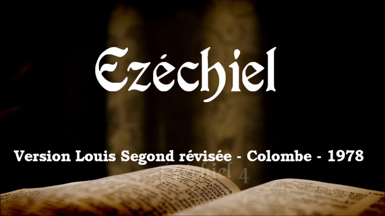 ÉZÉCHIEL (version Colombe)