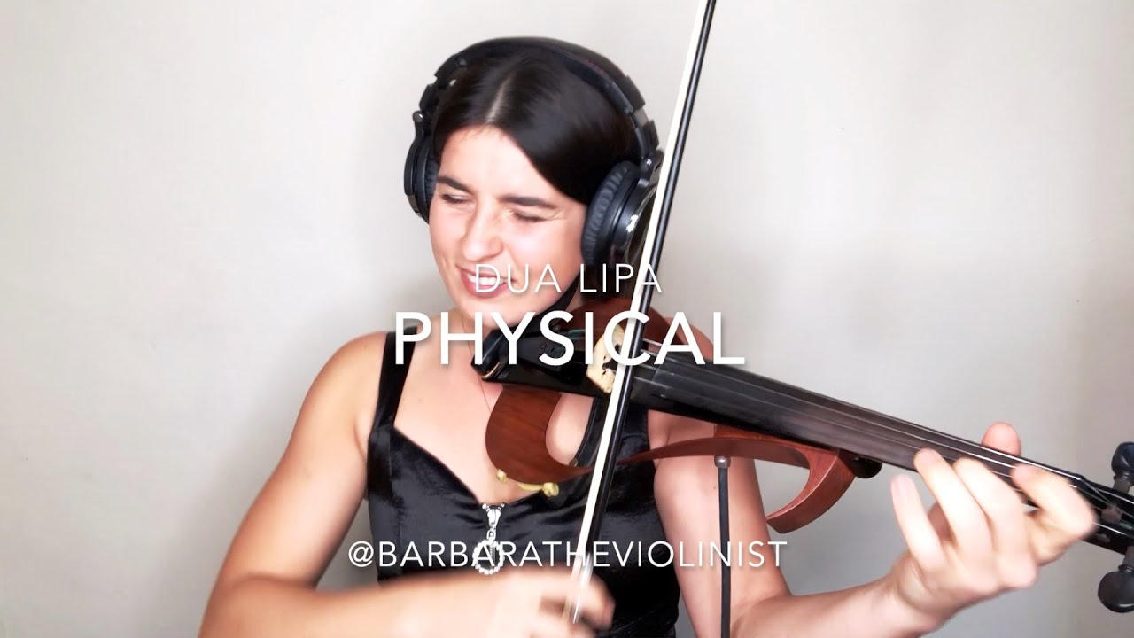 Dua Lipa - Physical - Violin Cover - Barbara Krajewska