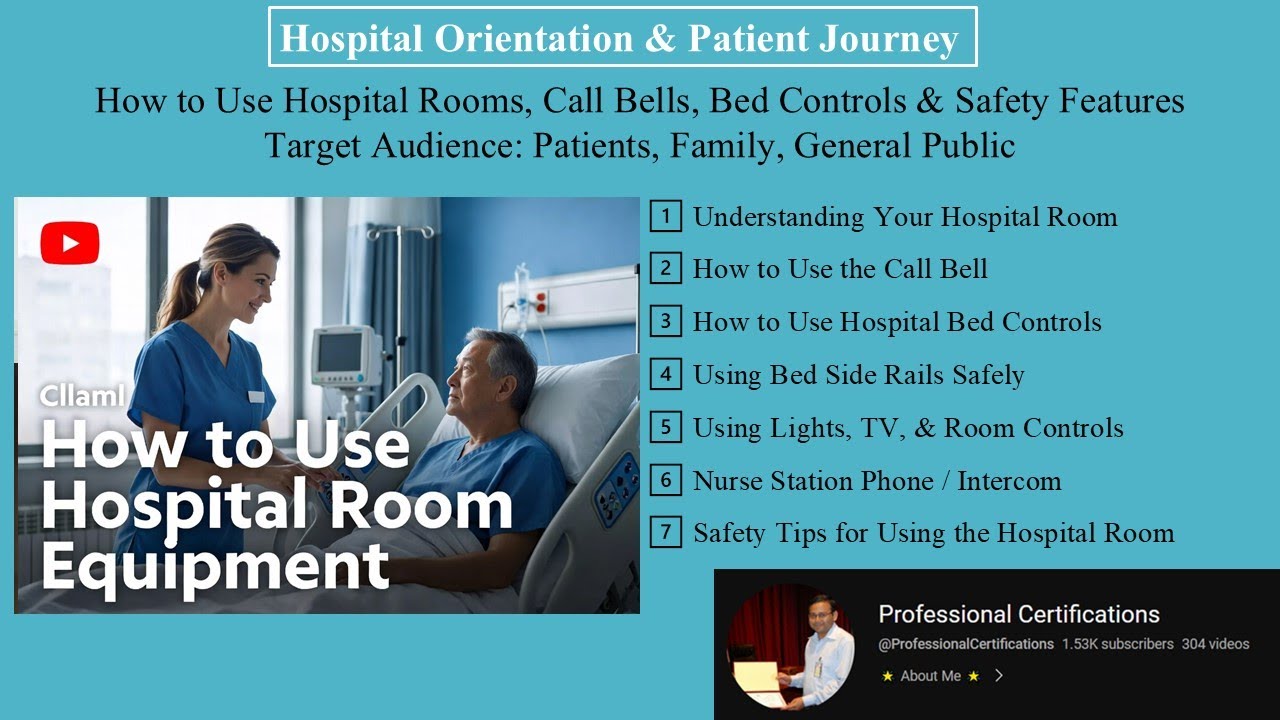| How to Use Hospital Rooms, Call Bells, Bed Controls & Safety Features |