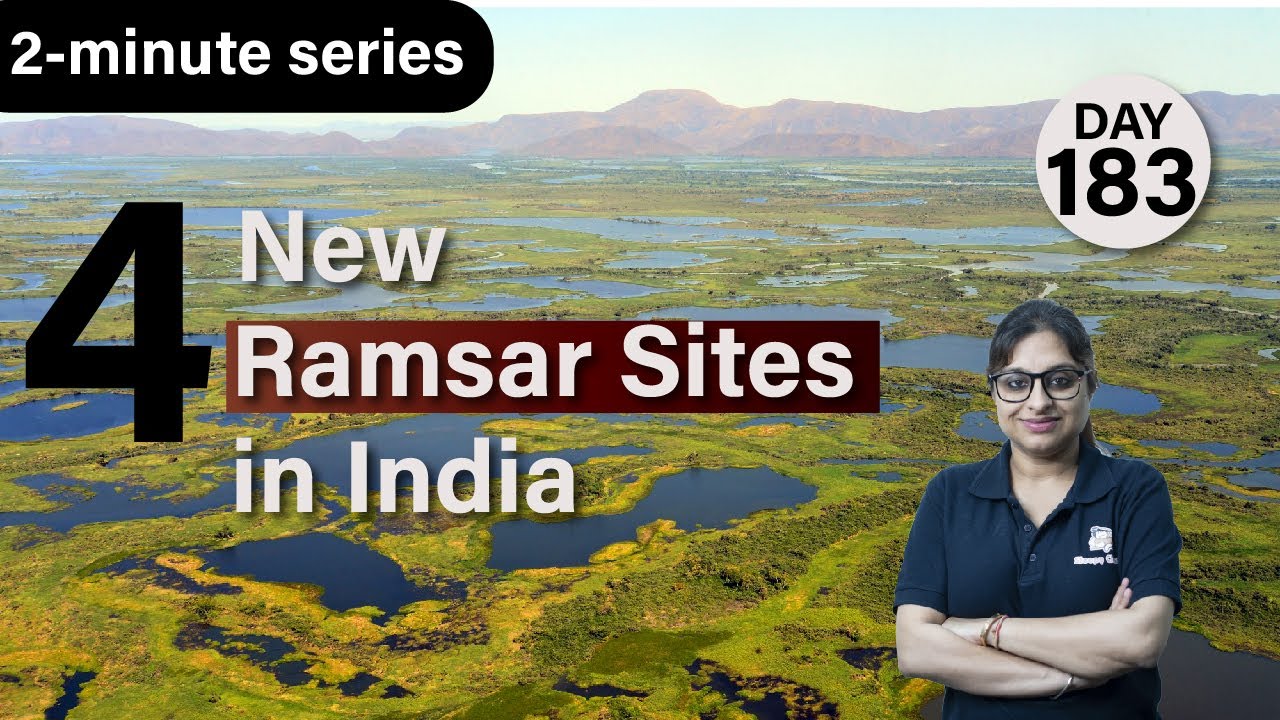 2-Minute Series || 4 New Ramsar Sites in India || 20th August 2021
