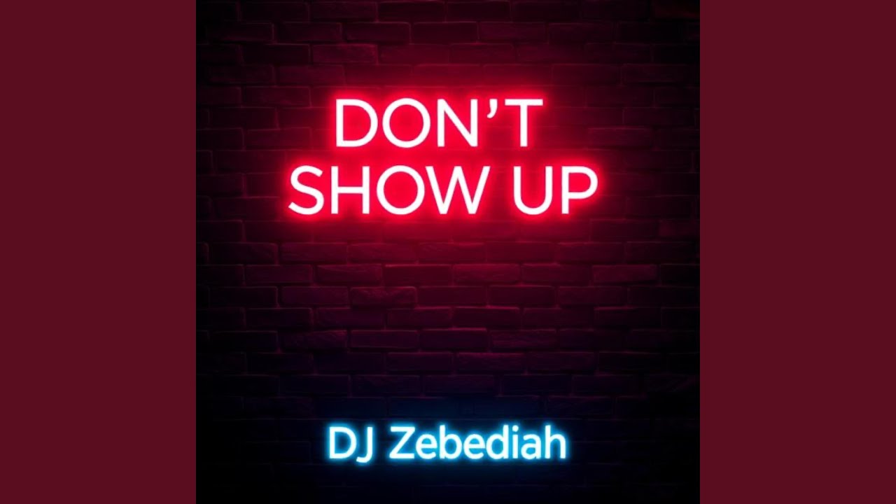 Don’t Show Up