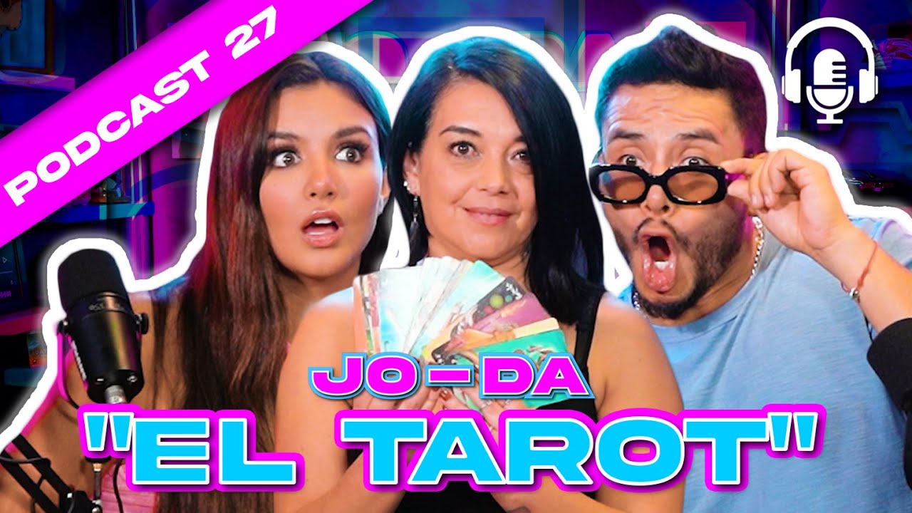 JO-DA❤️- ✨EL TAROT✨-PODCAST 27