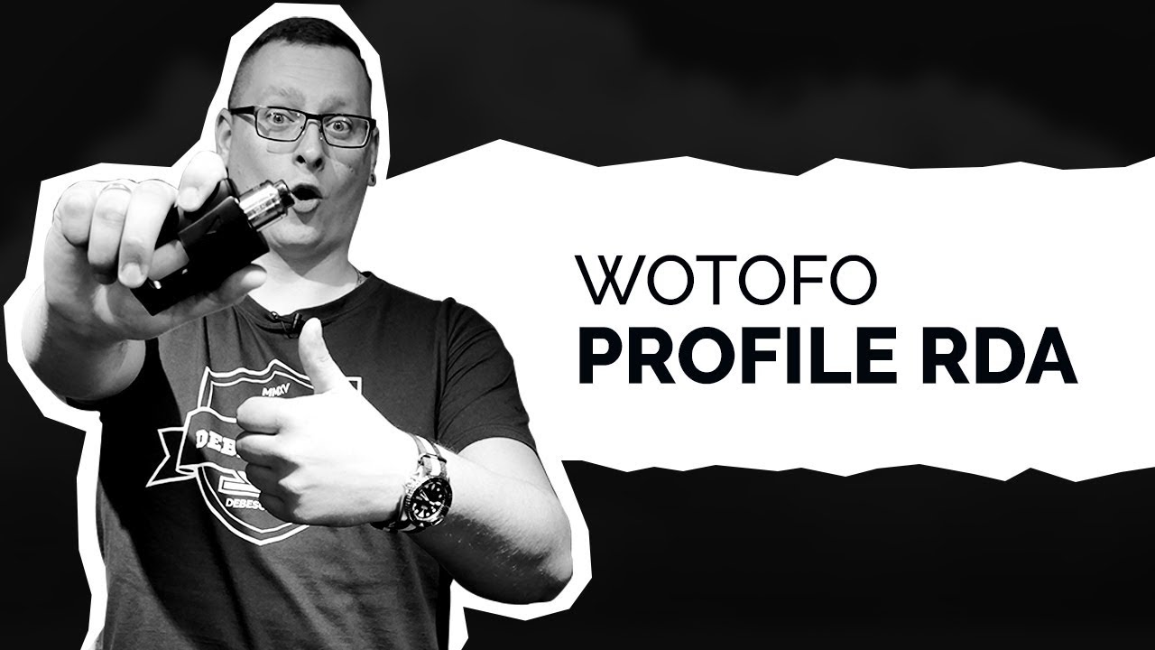 Wotofo Profile RDA apžvalga | DEBESŲ LYGA