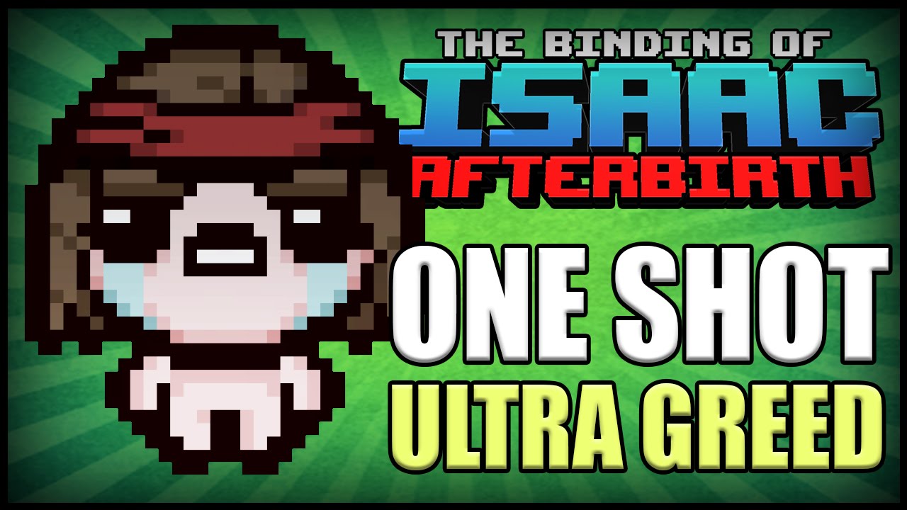 One Shot Ultra Greed? - Afterbirth Greed Mode [31]