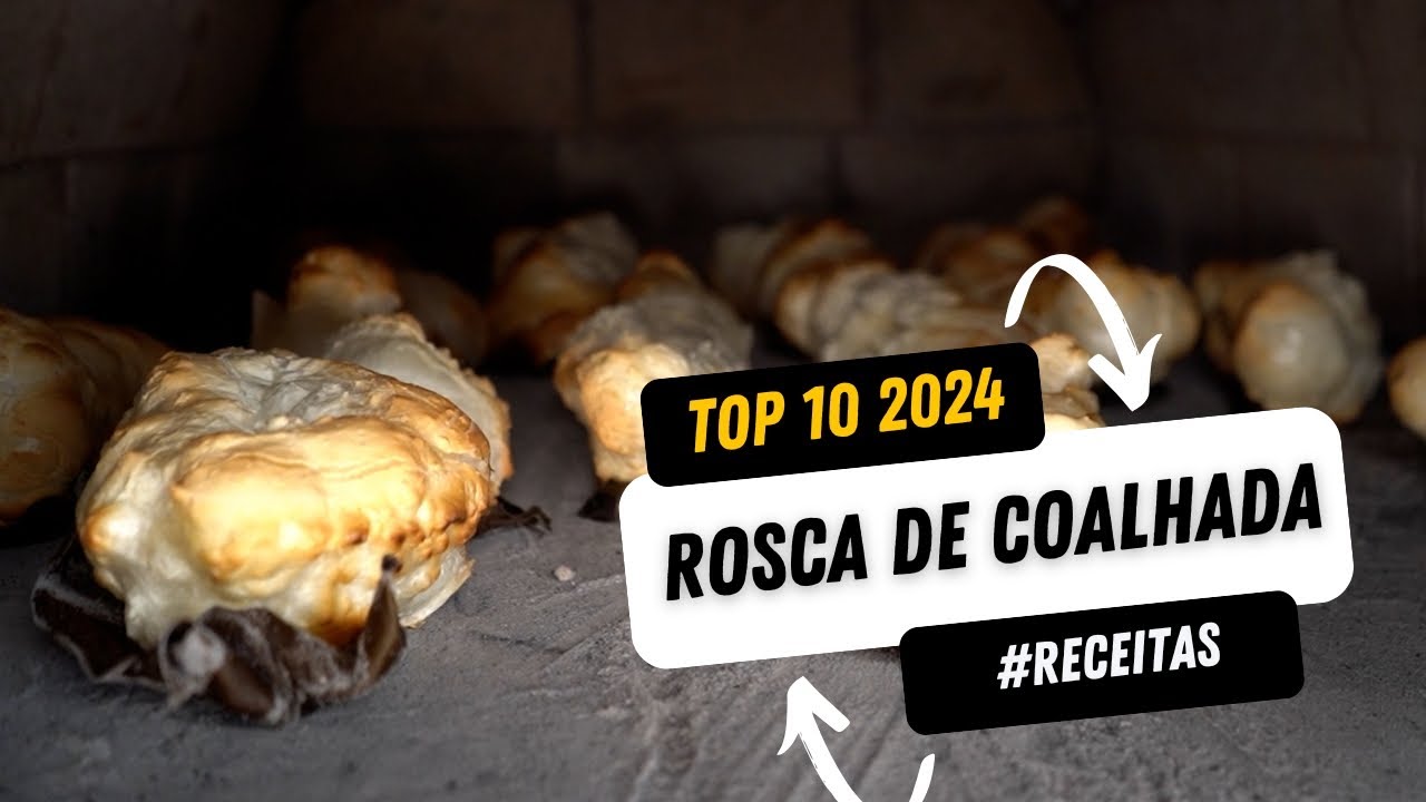 TERCEIRA RECEITA MAIS VISTA EM 2024: ROSCA DE COALHADA!