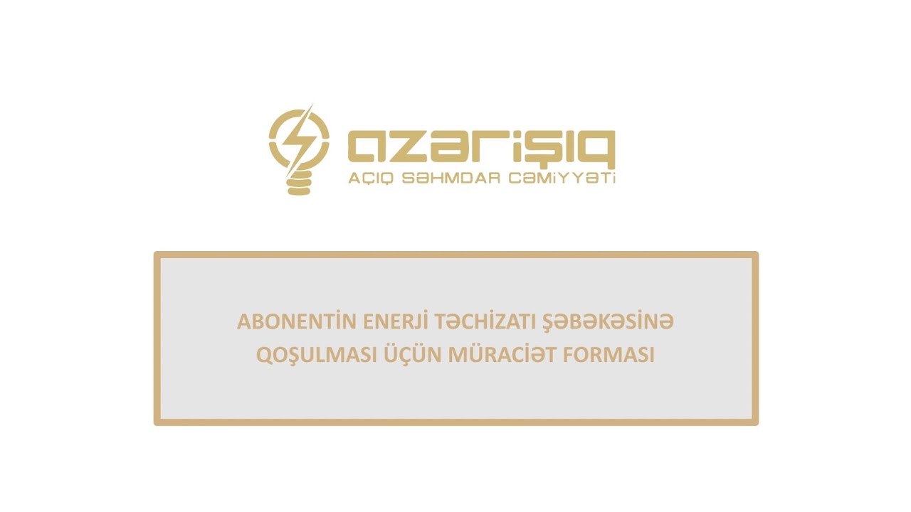 Əhali abonentlərinin enerji təchizatı şəbəkəsinə qoşulması üçün müraciət forması