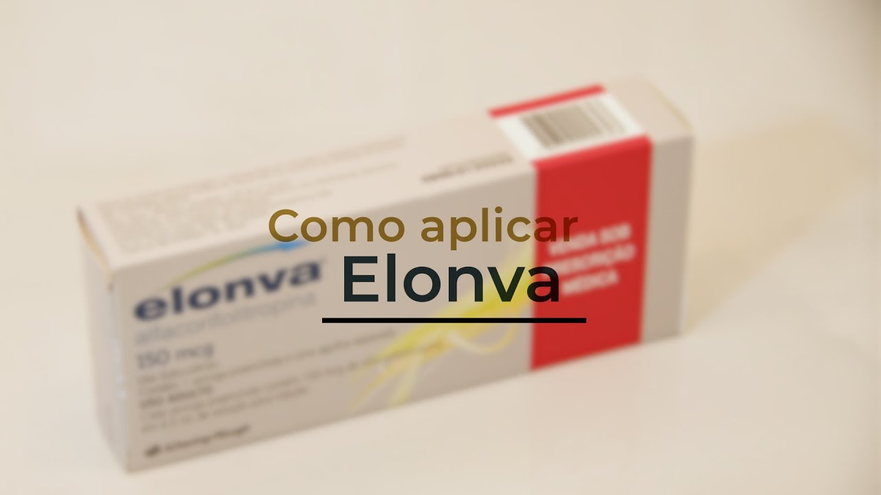 Como aplicar Elonva - Clínica Fecundar