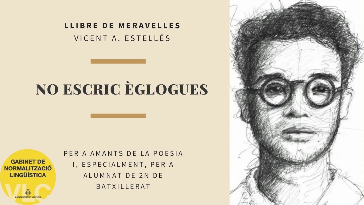 NO ESCRIC ÈGLOGUES. Vicent A. Estellés