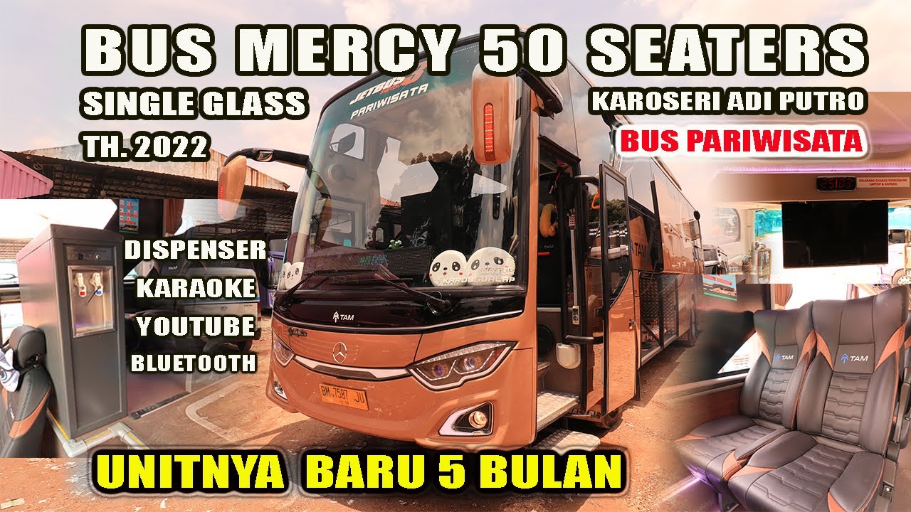 Bus Mercy 50 Seaters (tempat duduk) Single Glass | Bus Pariwisata Untuk Rental Wisata dan Perjalanan