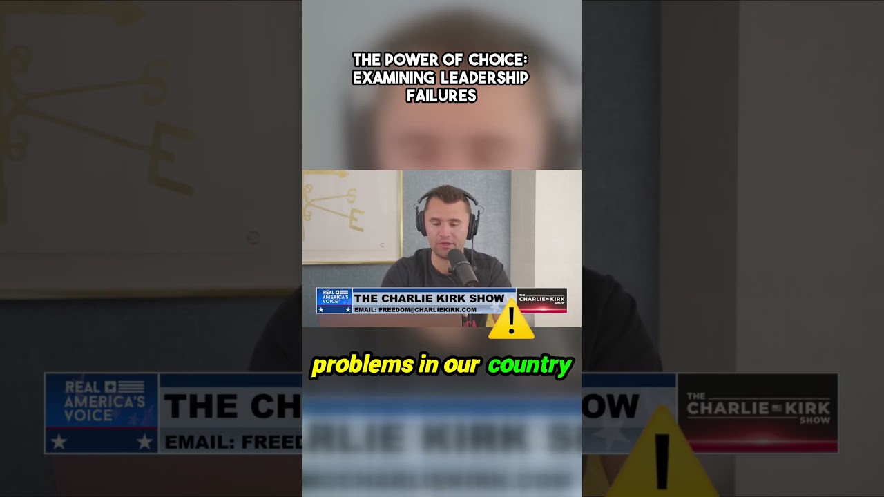 The Power of Choice Examining Leadership Failures #charliekirk #viralshorts #debate #conservative