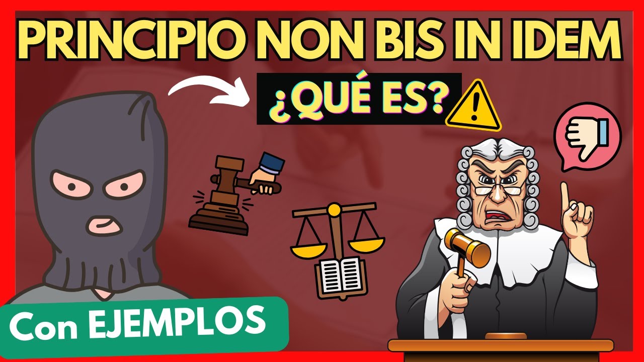 ➡️ PRINCIPIO NON BIS IN IDEM en el DERECHO PENAL: ¿Qué es?【DESCUBRE TODO con EJEMPLOS en 5 pasos]