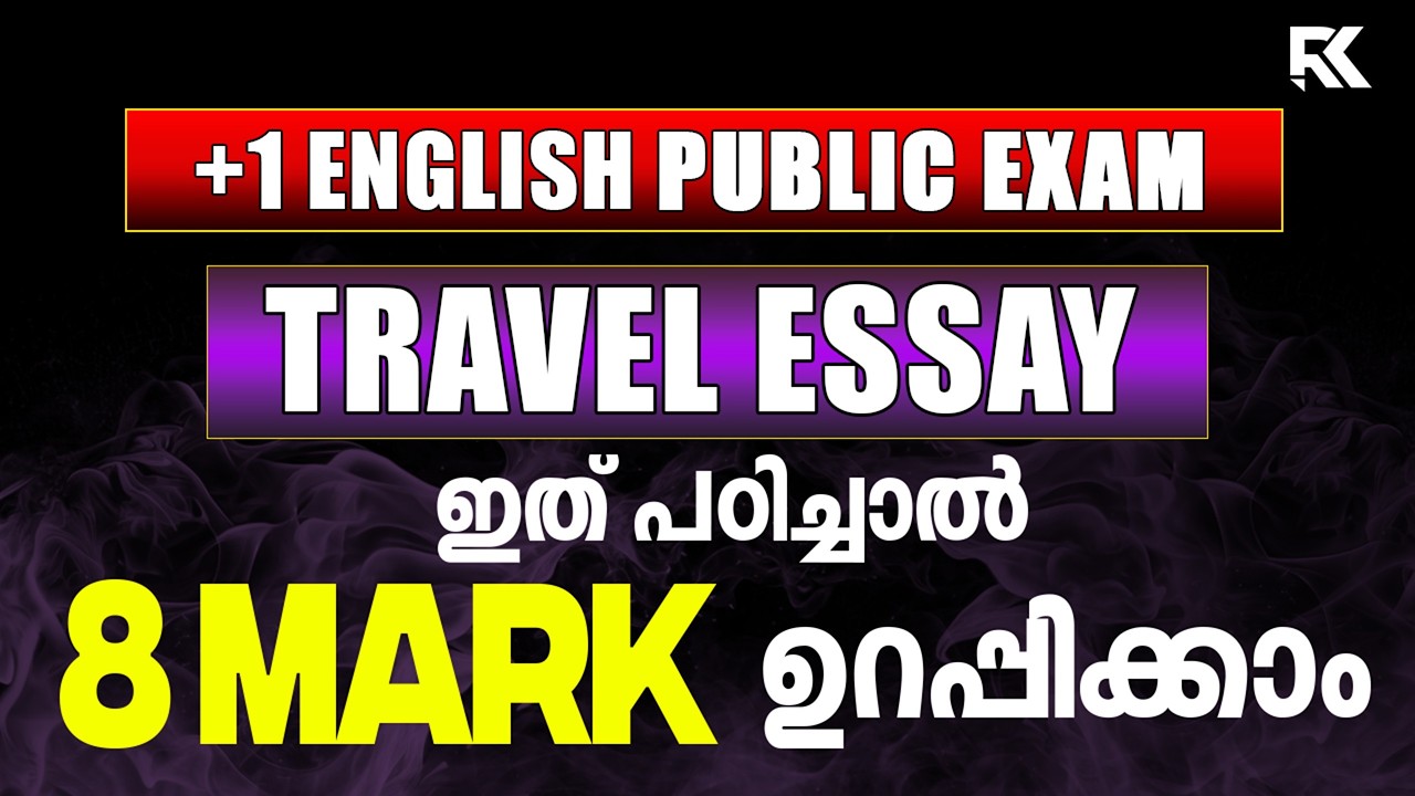 Plus One English Public Exam | How to Write Travel Essay | Most Repeated Question | RK Nex