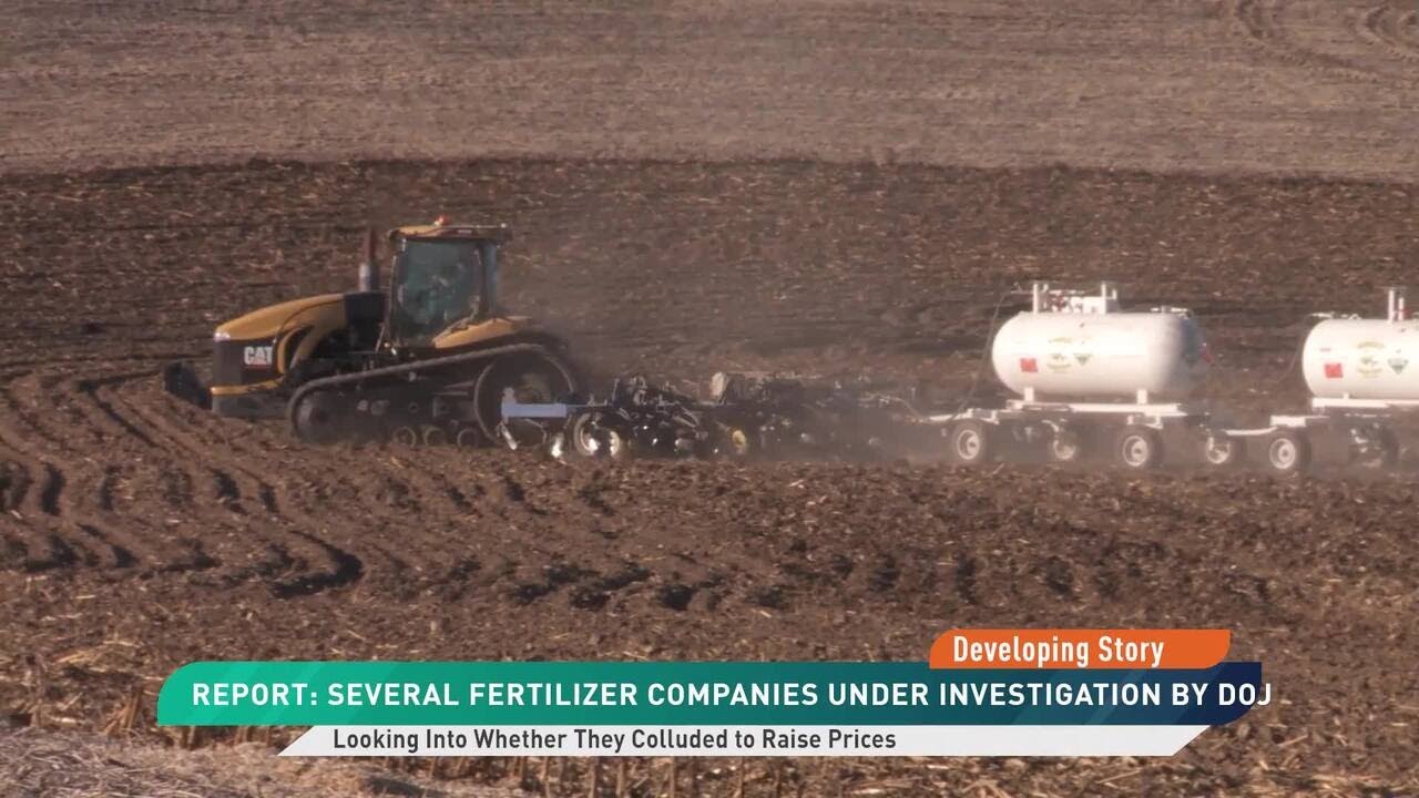Report: Several Fertilizer Companies Are Under Investigation