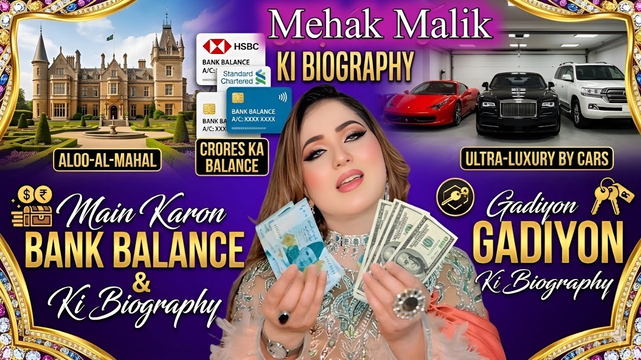 Luxury Life Mehak Malik Bank Balance, Expensive Cars & House Full Biography Video 2026