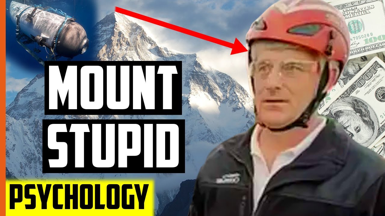 What The Top of Mount Stupid Looks Like - OceanGate's Stockton Rush's Psychology