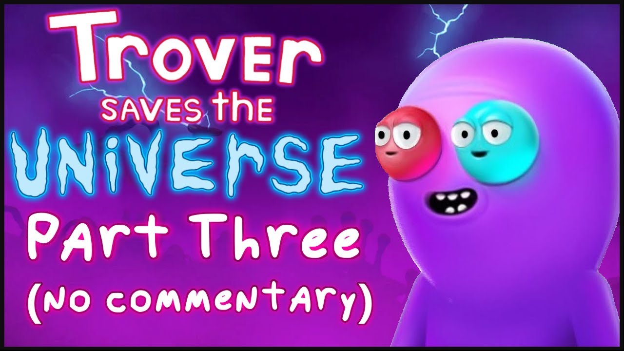 Trover Saves The Universe - Full Playthrough / Guide [Part 3] (VR gameplay, no commentary)