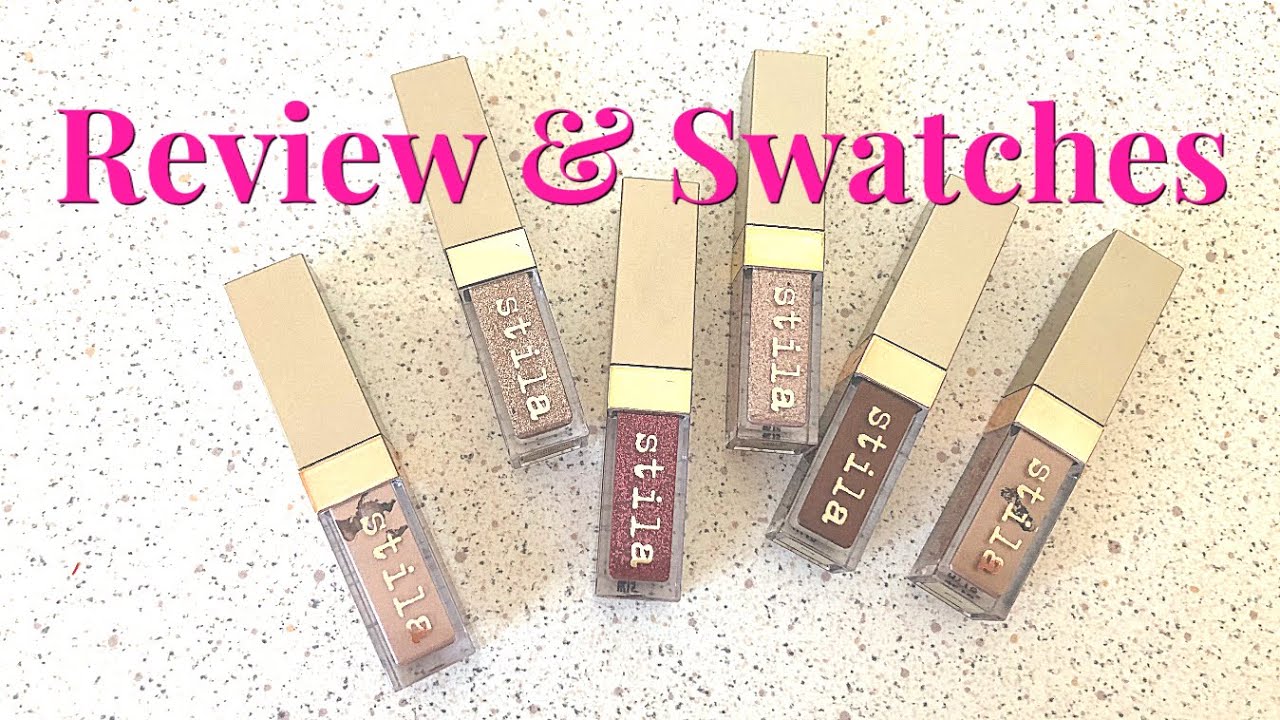 STILA GLITTER & GLOW LIQUID EYESHADOWS | Review & Swatches!!