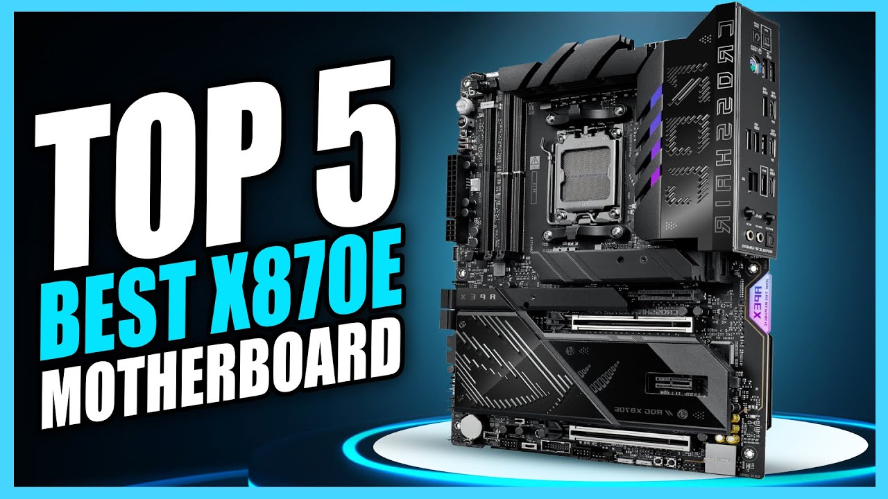 Top 5 Best X870E Motherboard &ndash; Best Motherboard for Gaming