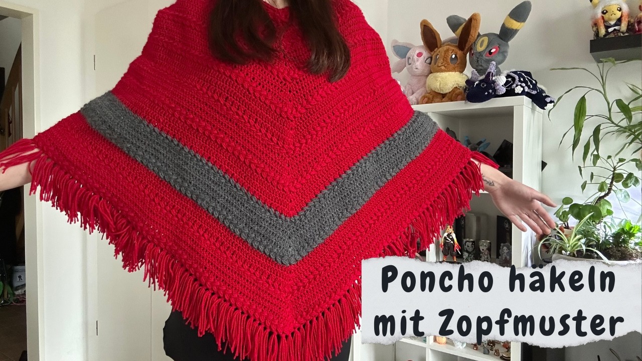 Poncho mit Zopfmuster häkeln Anleitung - Do it yourself